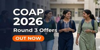 COAP 2026 Round 3 Offers Out; Last Date to Submit Decision May 27